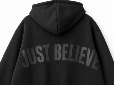 Black on Black Hoodie - Just Believe